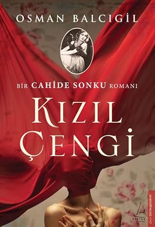 Kızıl Çengi - A Cahide Sonku Novel