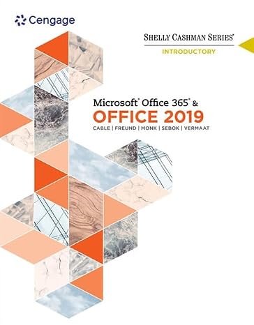 Microsoft Office 365 & Office 2019 Introductory (Shelly Cashman)