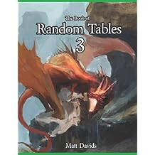 The Book of Random Tables 3: Fantasy Role-Playing Game Aids for Game Masters Paperback November 3, 2018