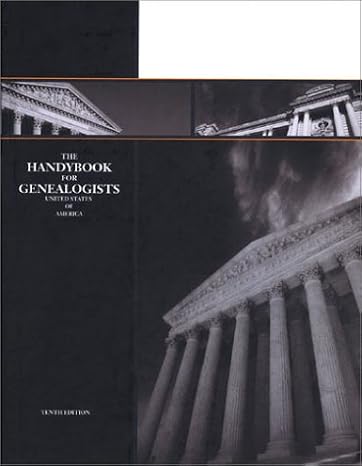 The Handybook for Genealogists : United States of America (10th Edition)