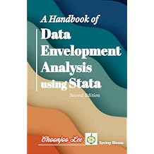 A Handbook of Data Envelopment Analysis using Stata
