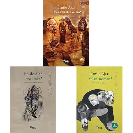 Émile Ajar seti: Onca Yoksulluk Varken, Yalan Roman, Koca Tembel