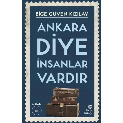 Ankara Diye İnsanlar Vardır Kağıt Kapak – 1 Mart 2024
