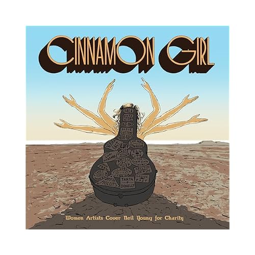 Cinnamon Girl - Women Artists Cover Neil Young for Charity
