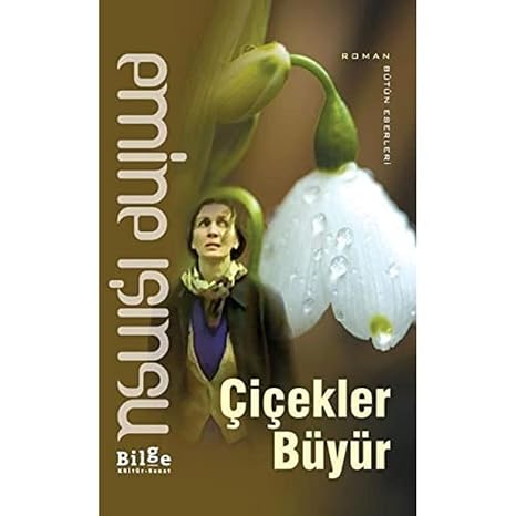 ÇİÇekler BÜyÜr
