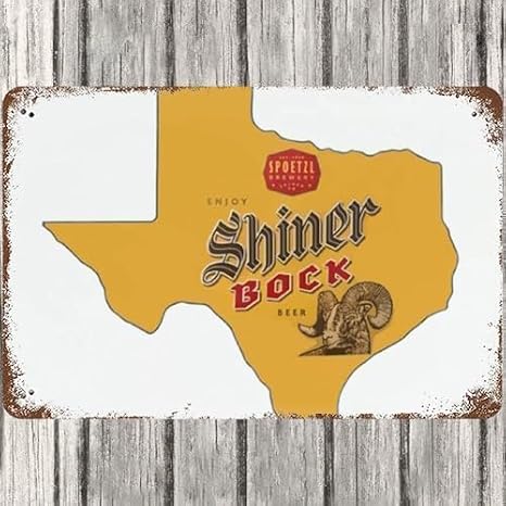 Shiner Bock Beers Texas Spoetzl Country Tin Sign Wall Poster Decor Funny Retro Bar Coffee Club Pub Gift Wall Decor Sign 6x8 Inch