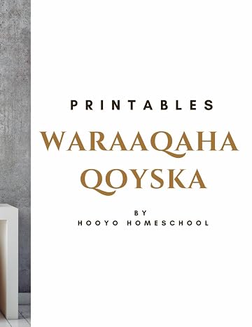 Caruurta Iyo Qoyska Printables By Hooyo Homeschool: Caruurta Iyo Qoyska Printables By Hooyo Homeschool