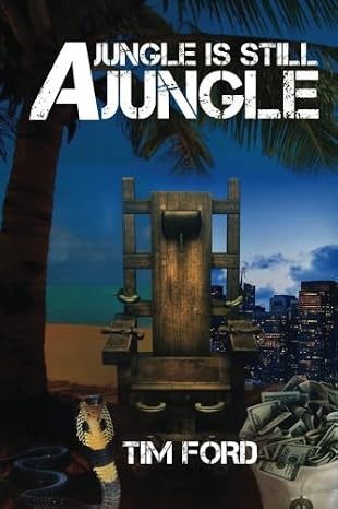 A Jungle Is Still A Jungle (Strongbow, A Warriors Journey Through Hell And Back)