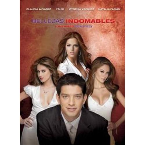 Bellezas Indomables: Untamed Beauties