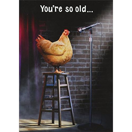 Avanti Stage Chicken Funny Birthday Card