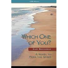 Which One of You?: A Novel to Feed the Spirit Paperback February 19, 2020