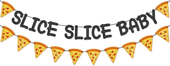 Slice Slice Baby Banner Garland for Pizza Baby Shower Decorations