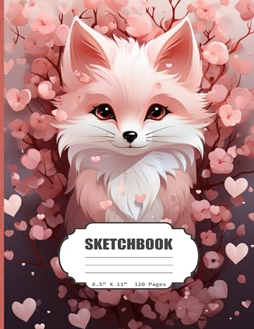 Sketchbook: Cute Fox, Blank Sketch Book for Kids, Adults, Artist Notebook/Journal for Drawing, Writing, Sketching or Doodling, 120 Blank Pages, 8.5x11
