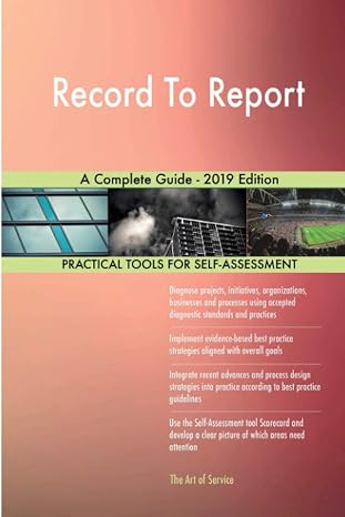 Record To Report A Complete Guide - 2019 Edition