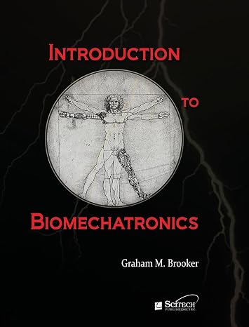 Introduction to Biomechatronics (Materials, Circuits and Devices)