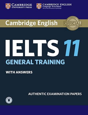 Cambridge IELTS 11 General Training Student's Book with answers with Audio: Authentic Examination Papers (IELTS Practice Tests)