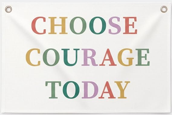 Choose Courage Today Canvas Banner, 30 x 20 Inch Reusable Fabric Wall Hanging with Metal Grommets, Pastel Inspirational Quote Backdrop for Home Office, Gym, Office Decor