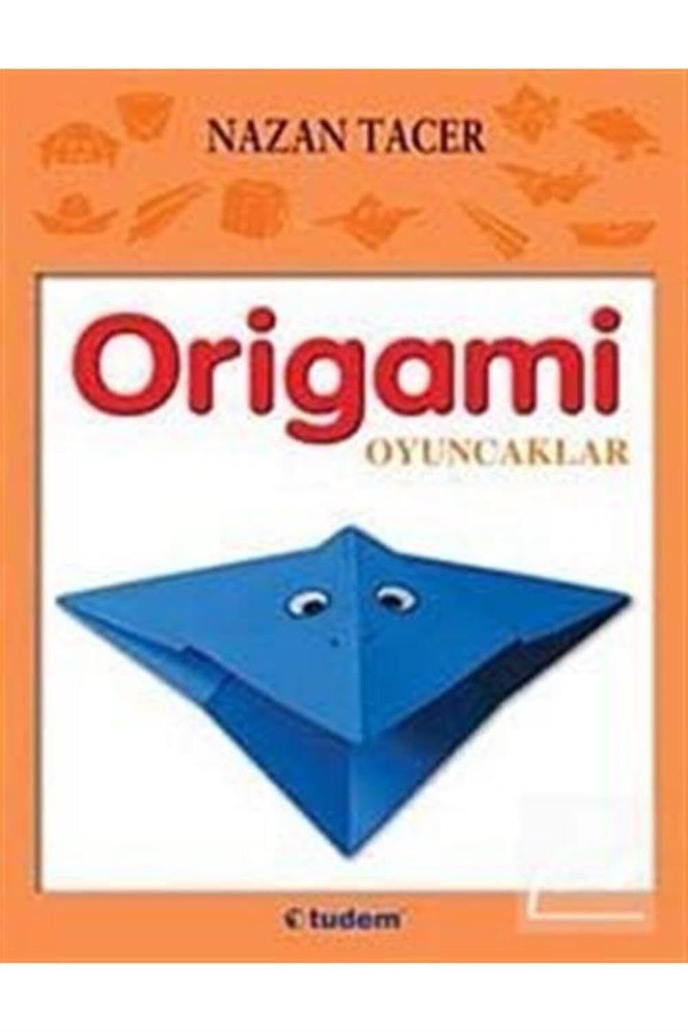 Origami: Oyuncaklar Kağıt Kapak – 1 Ocak 2011