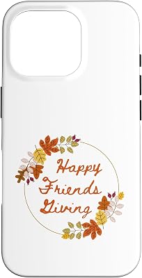 iPhone 16 Pro Happy Friendsgiving Case