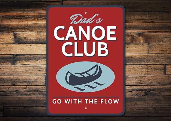 Generic Canoe Club Sign, Sign, Canoe Club Decor, Canoe Gift, Canoeing Gift, Canoe Lover, Lake House Decor, Canoe Gift Idea - Size: 8 x 12 Inches