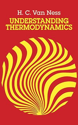 Understanding Thermodynamics Dover Books on Physics Later Printing Edition