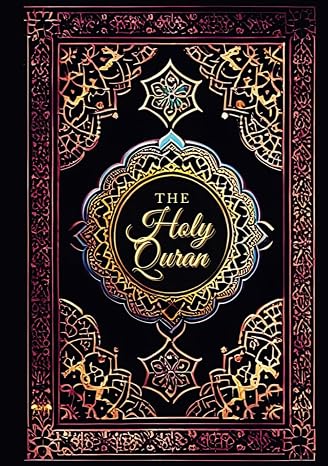 The Holy Quran English Translation: Interpretation of the Meanings of the Noble Qur'an in the English Language