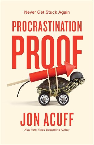 Procrastination Proof: Never Get Stuck Again