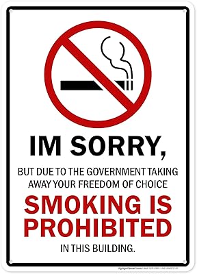Im Sorry But Due to The Government Taking Away Your Freedom of Choice Sign, 10x14 Inches, 55 mil thick HDPS high density polystyrene, Made in USA by My Sign Center
