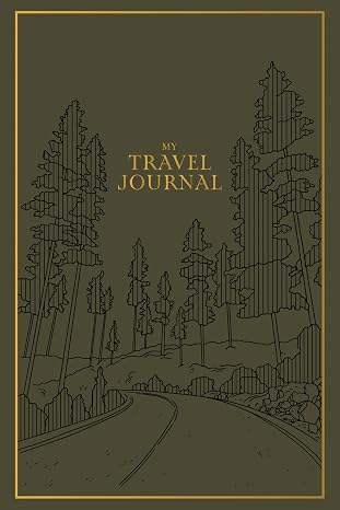 My Travel Journal: A Travel Keepsake Journal to Record Your Vacations, Adventures, and Experiences Abroad (Heirloom Story Books and Guided Journals)