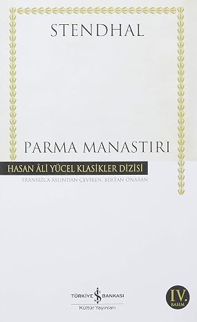 Parma Manastırı: Hasan Ali Yücel Klasikler Dizisi
