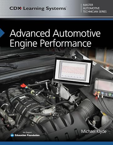Advanced Automotive Engine Performance: . (Master Automotive Technician)