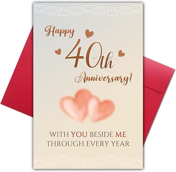 Happy 40th Anniversary Card for Husband Wife, Romantic 40 Year Wedding Anniversary Card Gift for Couple Him Her, Marriage Milestone Love Cards, Special 40 Years Together Keepsake