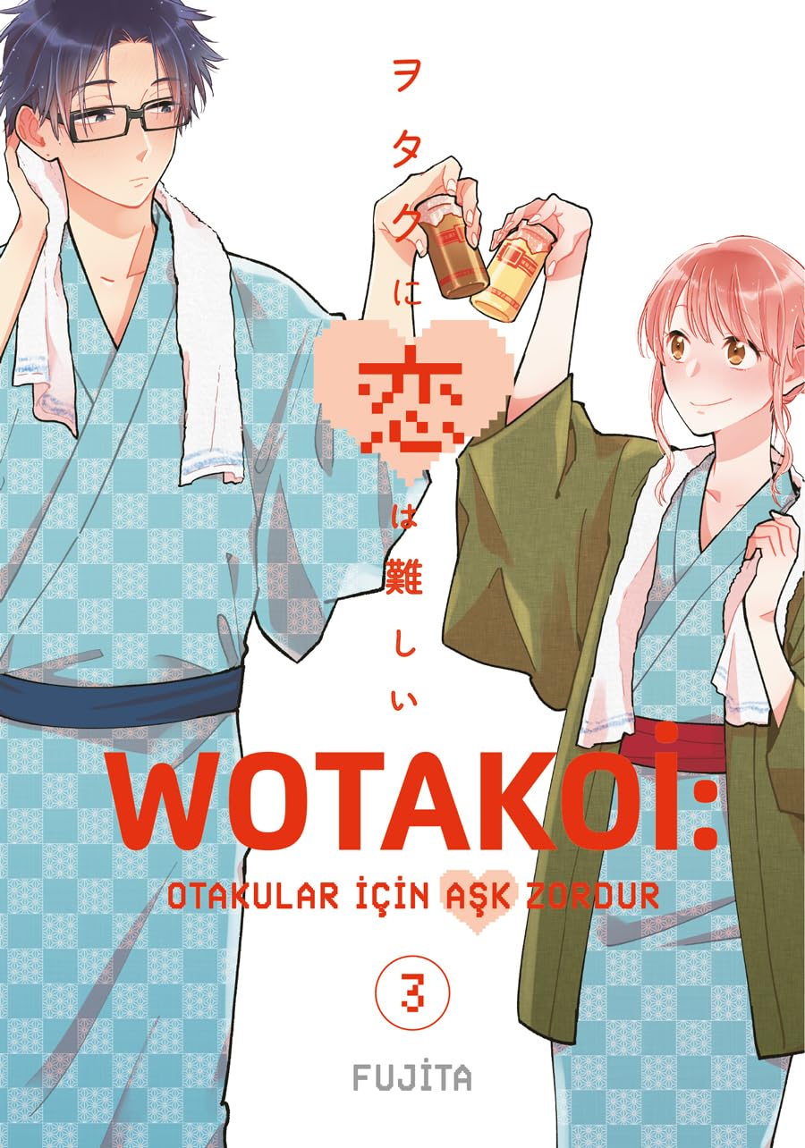 Wotakoi 3. Cilt-Otakular İçin Aşk Zordur Kağıt Kapak – 9 Aralık 2024