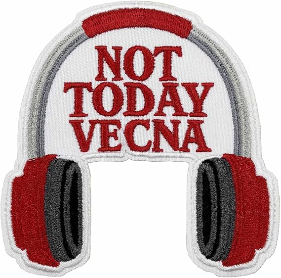 3.5'' Not Today Vecna Embroidered Iron on Patch