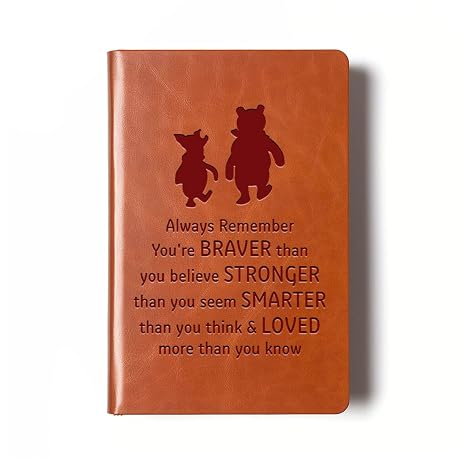 Pooh Bear Leather Notebook Always Remember You’re Braver Than You Believe Leather Notebook Friendship Gift for Women Men Birthday Gifts for Son Daughter (brown)