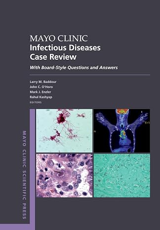 MAYO CLINIC INFECTIOUS DISEASES CASE REVIEW (Mayo Clinic Scientific Press)