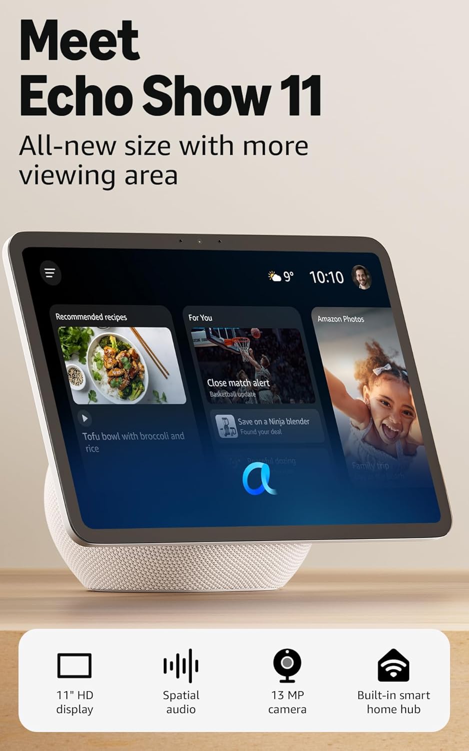 Amazon Echo Show 11 (newest gen), Vibrant Full-HD 11" display with more viewing area, spatial audio, Glacier White, with Alexa+ Early Access