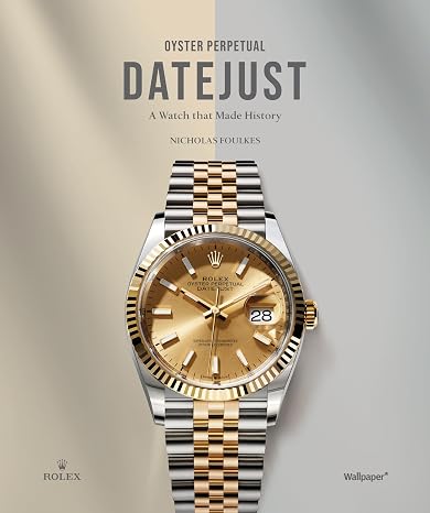 Rolex Oyster Perpetual Datejust: A Watch That Made History