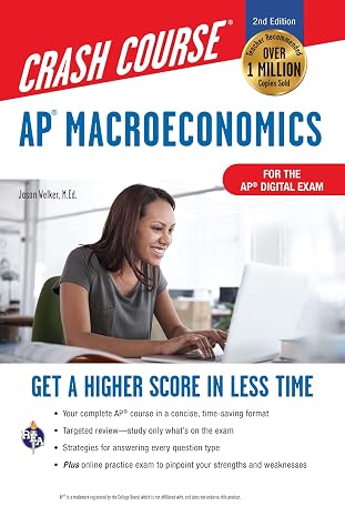 AP Macroeconomics Crash Course, Book + Online: Get a Higher Score in Less Time (Advanced Placement (AP) Crash Course)