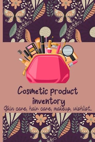 Cosmetic product inventory: skin care, hair care, makeup, wishlist... Everything to be Pretty