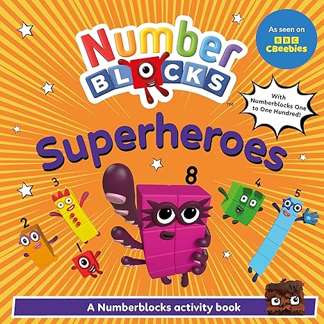 Numberblocks Superheroes: A Numberblocks Activity Book