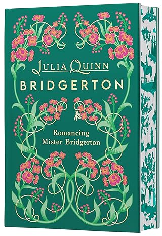 Romancing Mister Bridgerton Deluxe Collector's Edition: Bridgerton A Charming Regency Romance About Best Friends and Hidden Identities