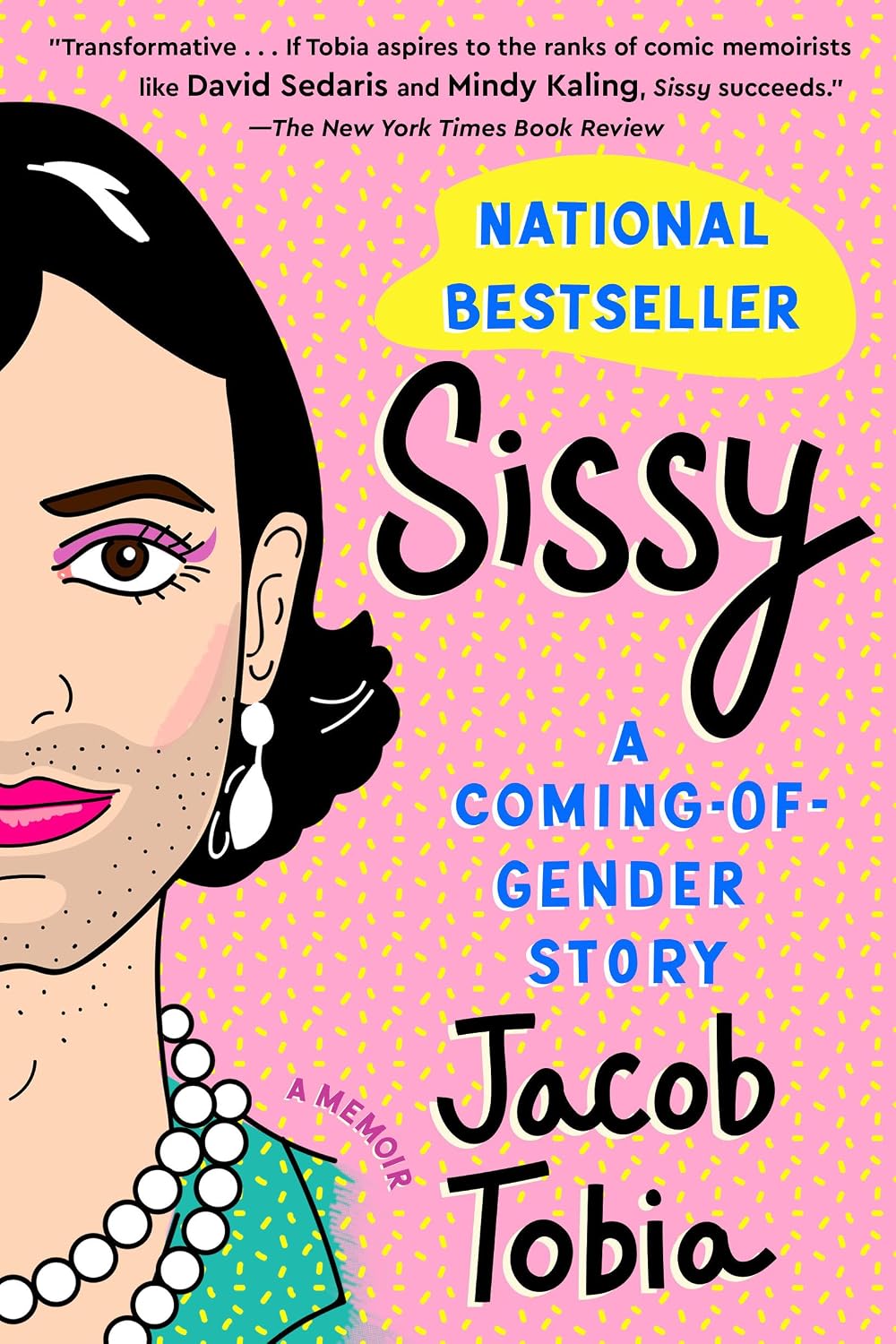 Sissy: A Coming-of-Gender Story Paperback – March 3, 2020