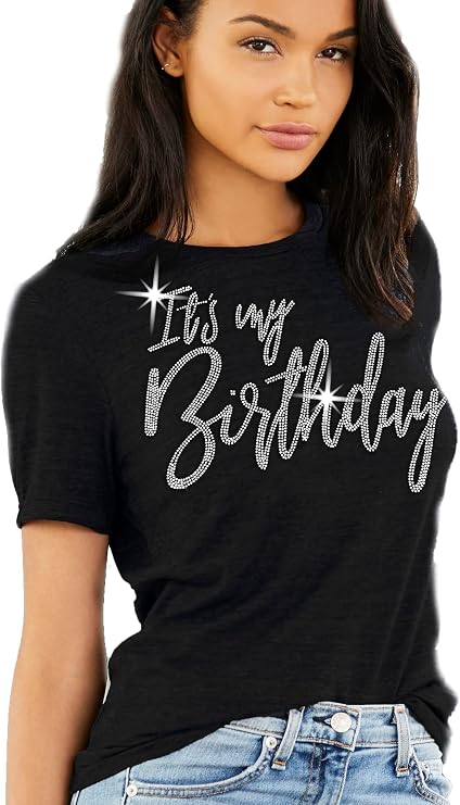 Womens It's My Birthday Shirt for Women - Real Crystal Rhinestone Birthday Squad Shirts