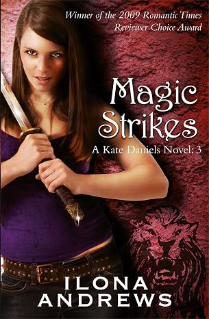 Magic Strikes (Kate Daniels Book 3)