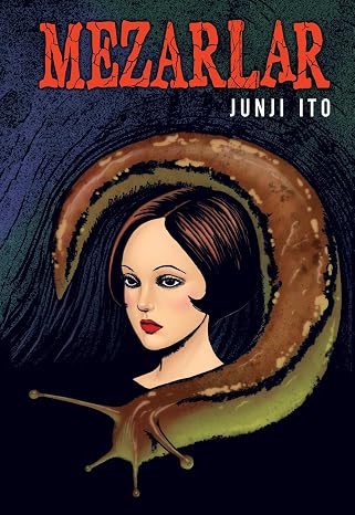 Mezarlar - Junji İto (Özel Bez Ciltli Baskı)