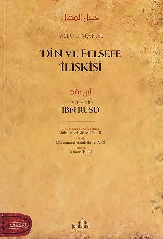 Relationship between Religion and Philosophy - Faslü'l-Makal - Ibn Rushd