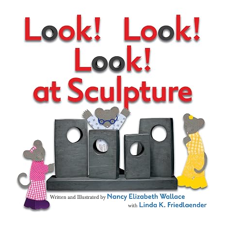 Look! Look! Look! at Sculpture
