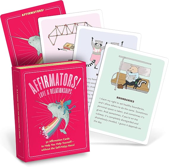 Affirmators! Love & Relationships Deck: 50 Affirmation Cards to Help You Help Yourself - Without the Self-helpy-ness!