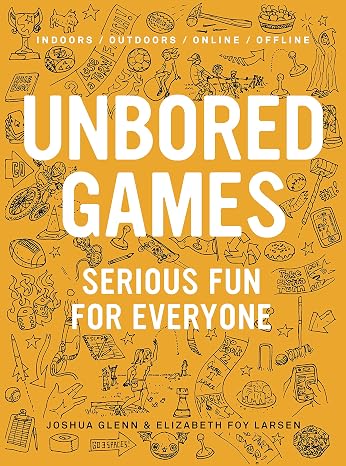 UNBORED Games: Serious Fun for Everyone